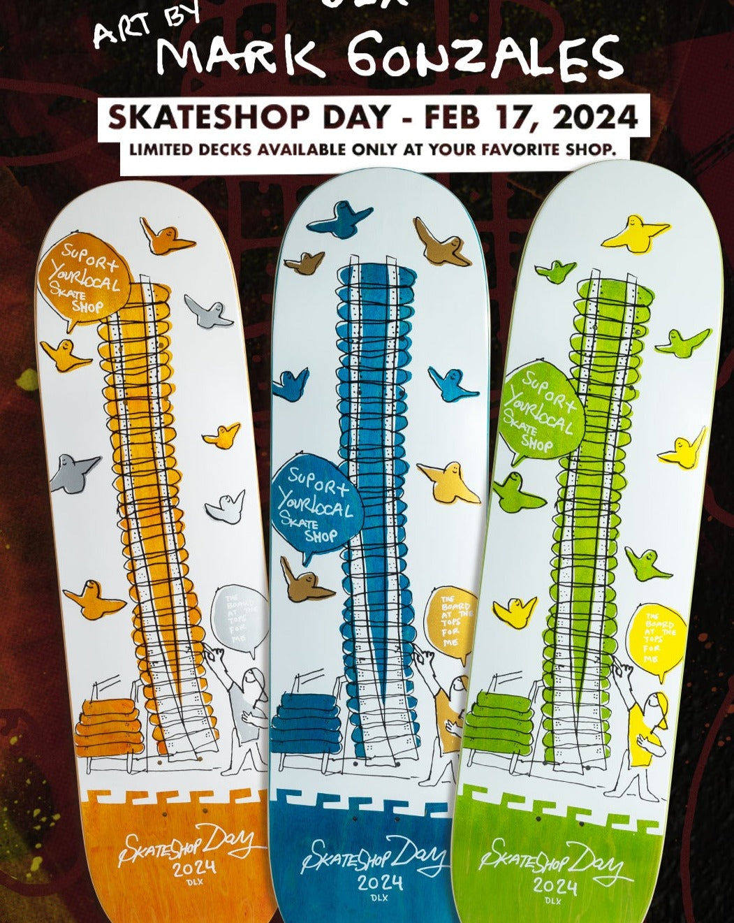 Deluxe Support Your Local Skateshop Day Skateboard Deck